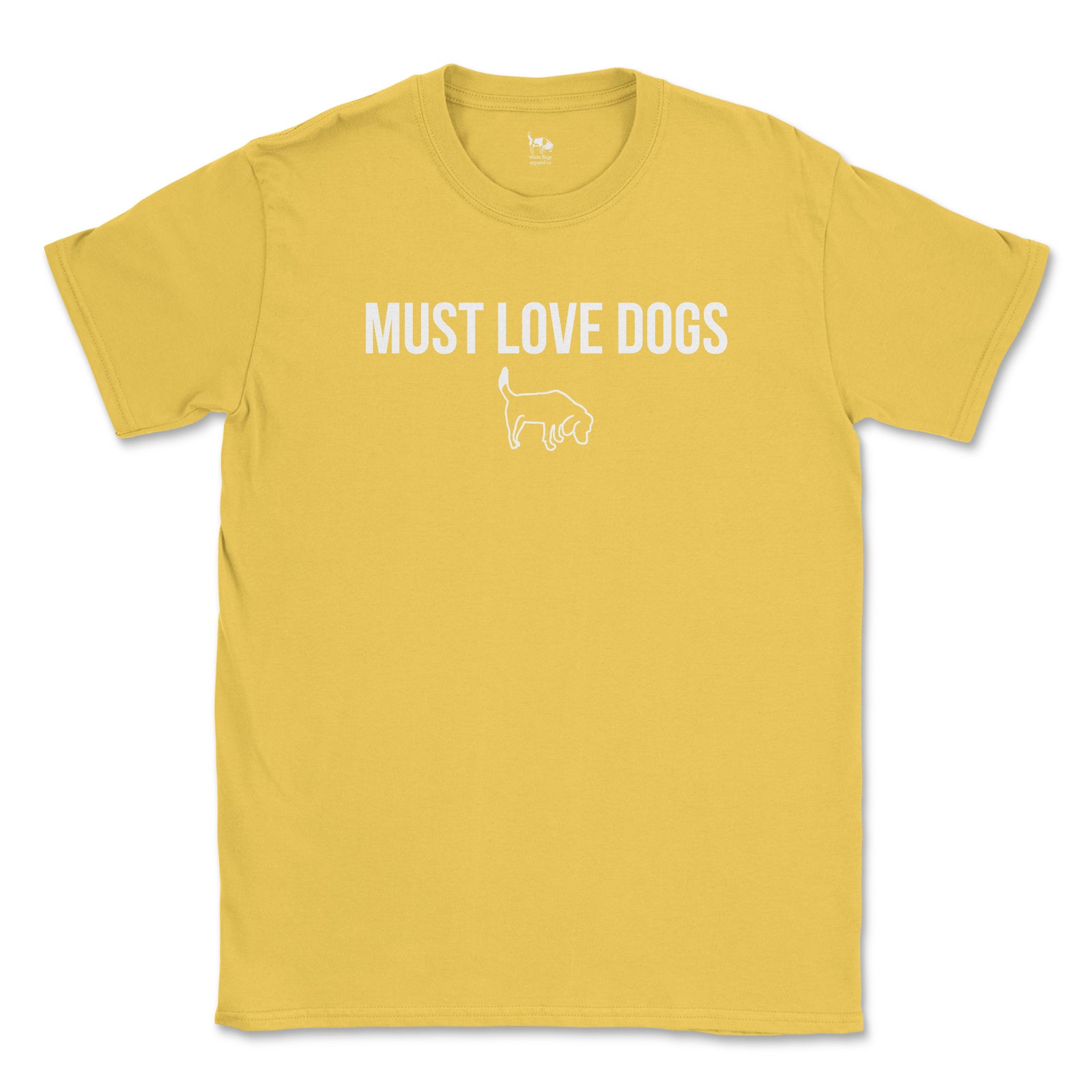 Everyday Tee - Must Love Dogs Short Sleeve
