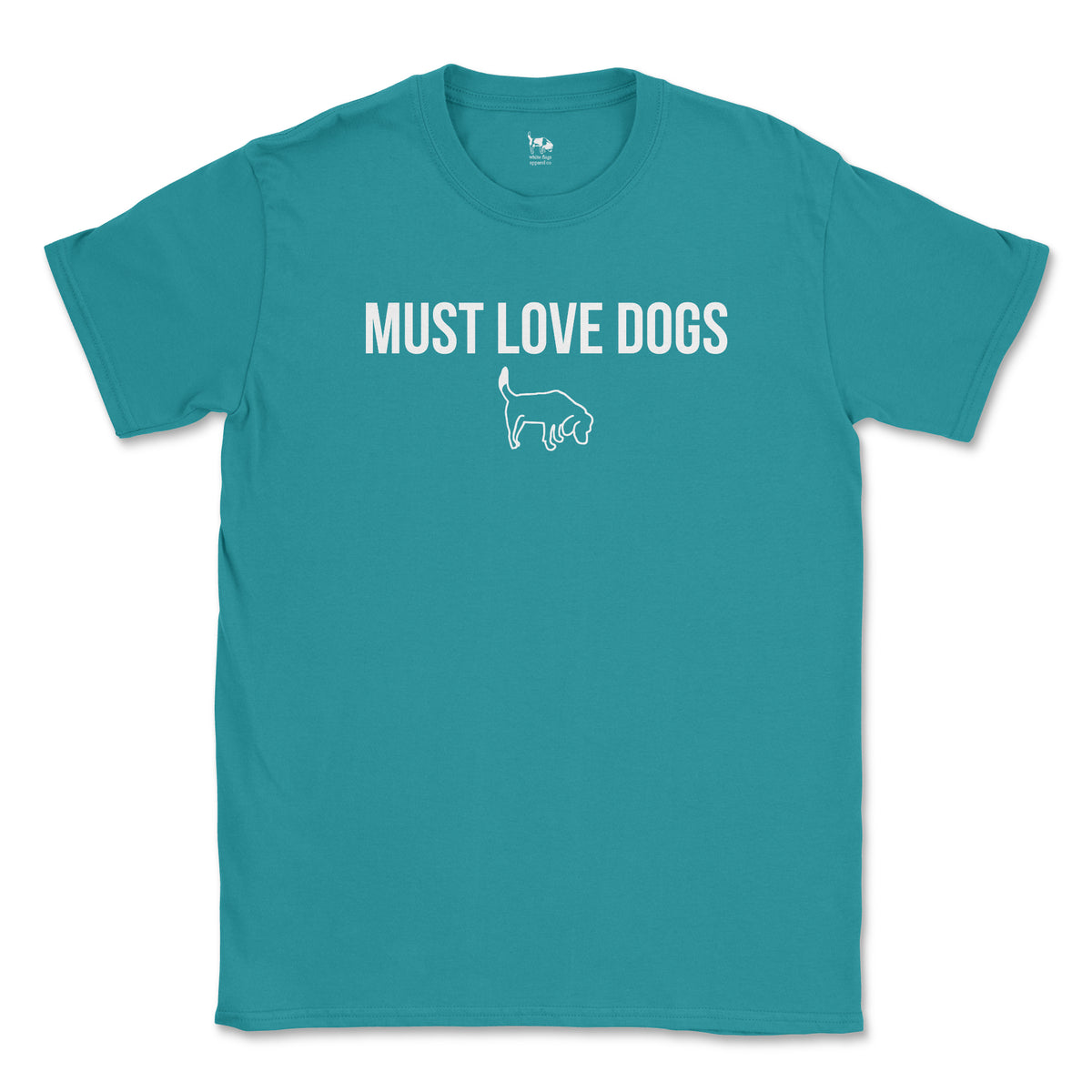 Everyday Tee - Must Love Dogs Short Sleeve