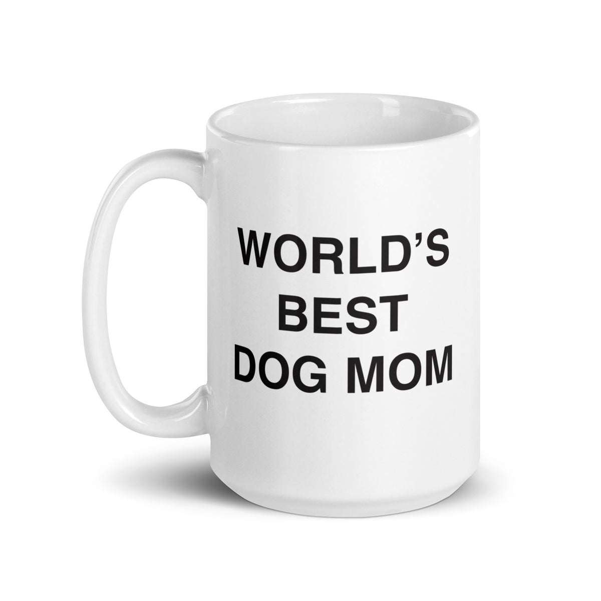Coffee Mug - World&#39;s Best Dog Mom